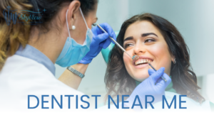 Dentist Near Me – Your Guide to Stress-Free Local Dental Care