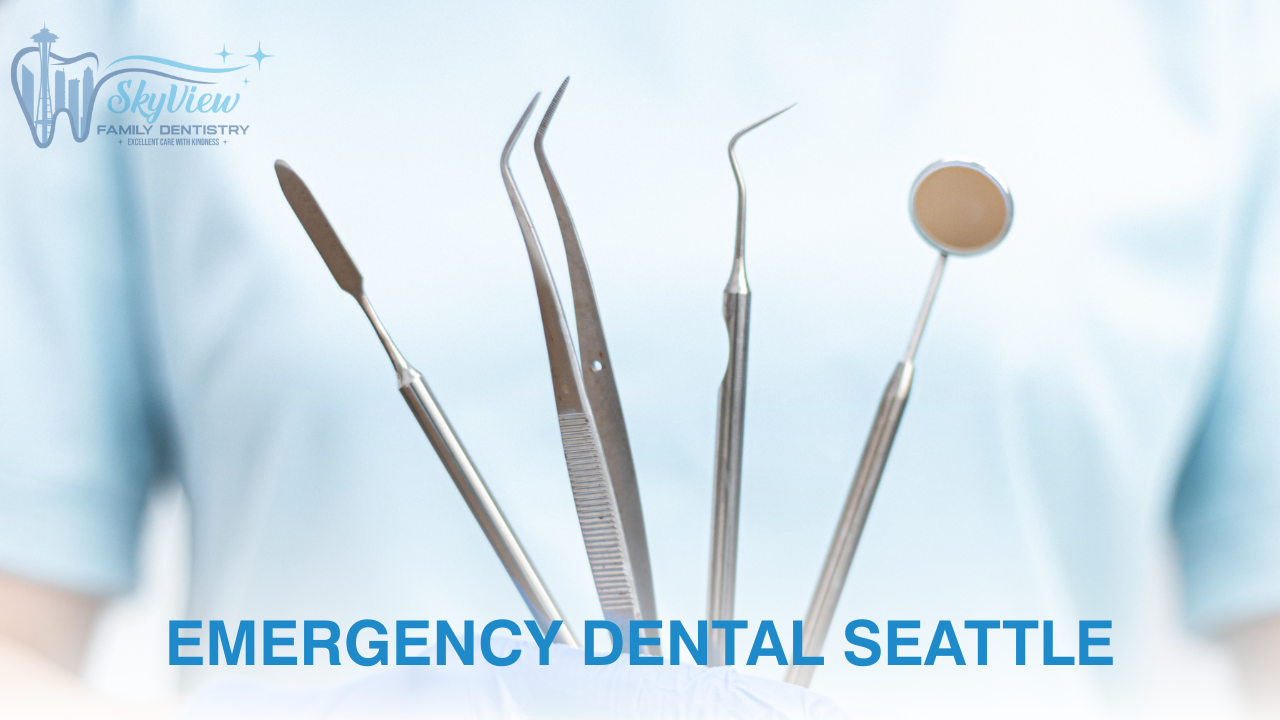 Emergency Dental Seattle – Fast Relief at Skyview Family Dentistry
